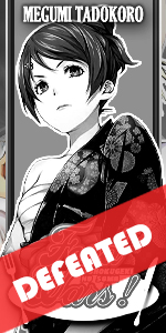 Megumi - DEFEATED
